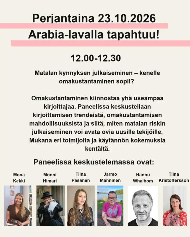 📚 Miten kirja julkaistaan matalalla kynnyksellä?

Tule kuuntelemaan kiinnostavaa paneelikeskustelua Arabia-lavalle perjantaina 23.10. klo 12.00–12.30! Keskustelemme omakustantamisen mahdollisuuksista, kirjoittamisen ajankohtaisista trendeistä sekä siitä, miten monipuolista kirjan julkaiseminen nykyään on!

Mukana kirjailijoita, alan asiantuntijoita ja käytännön kokemuksia. 
Nähdään Arabia-lavalla! ✨📖