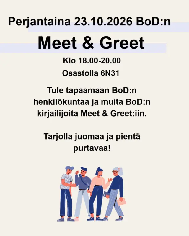 📚 Tule tapaamaan muita kirjailijoita  ja BoD:n tiimiä!

Perjantaina 23.10. klo 18–20 BoD:n osastolla 6N31 järjestetään rento Meet & Greet -tilaisuus. Tule vaihtamaan ajatuksia kirjoittamisesta, julkaisemisesta ja kirjamaailmasta muiden kirjailijoiden sekä BoD:n henkilökunnan kanssa. Tarjolla myös pientä purtavaa ja juotavaa. Nähdään messuilla! ✨